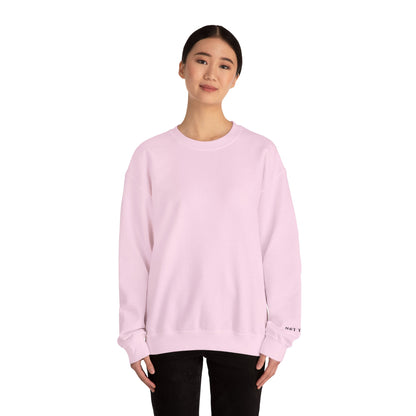NOT TODAY Crewneck Sweatshirt